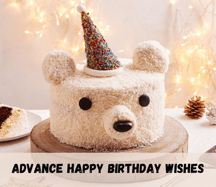 Advance Happy Birthday Wishes