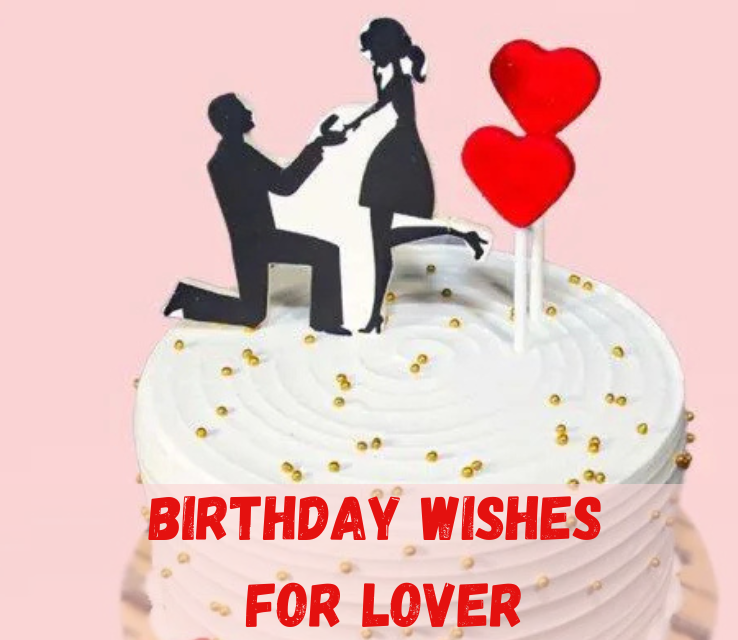 Birthday Wishes for Lover