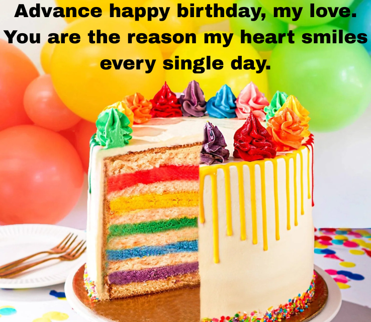Heart Touching Advance Birthday Wishes With Love