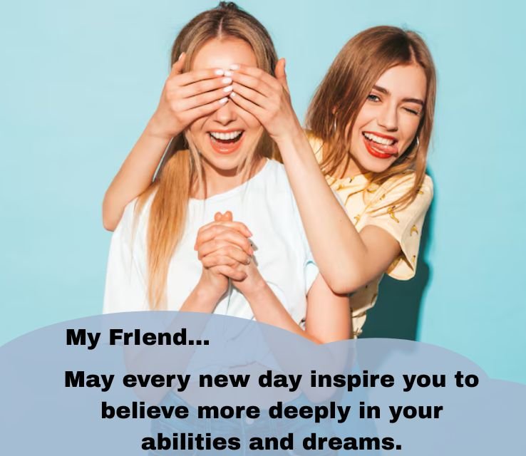 Heartfelt Well Wishes and Blessings for Friends