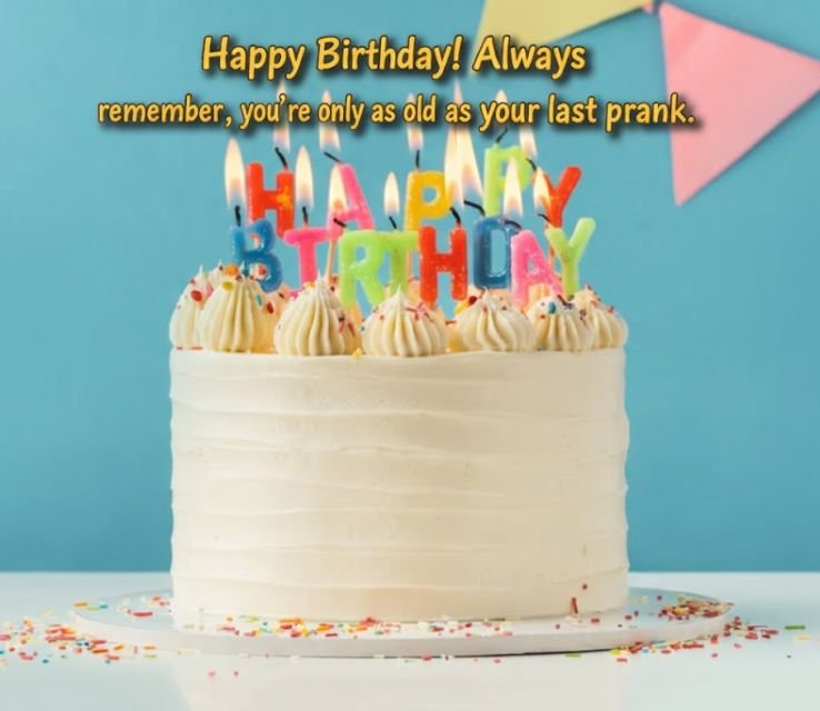 Heartfelt Yet Naughty Birthday Wishes 