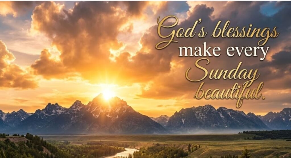Sunday Blessings