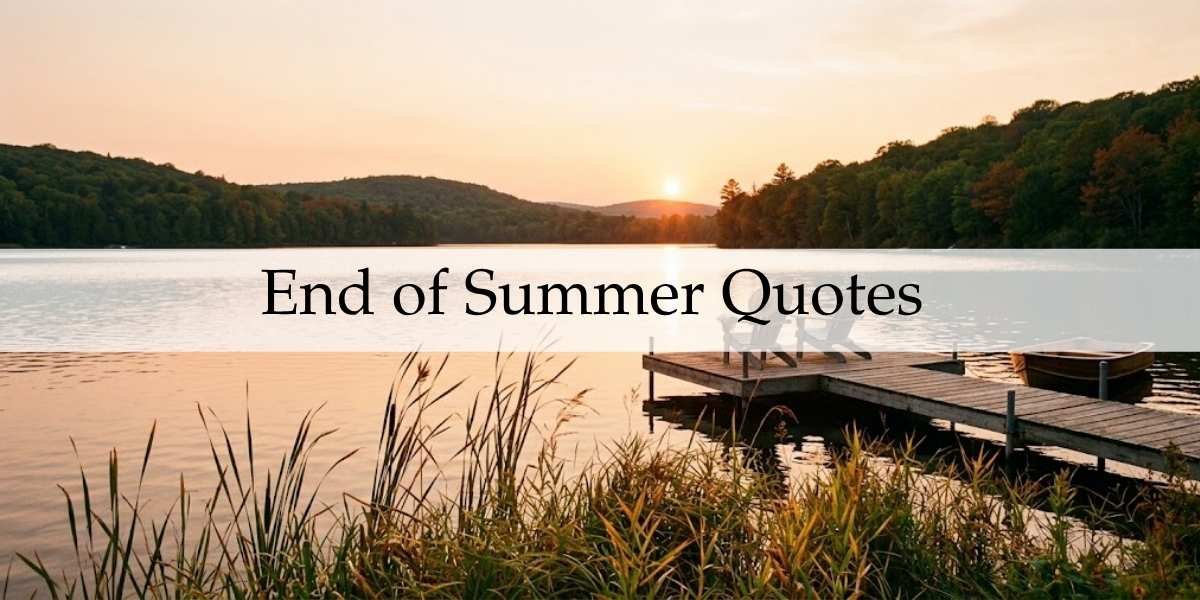 End of Summer Quotes